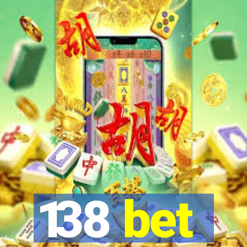 138 bet